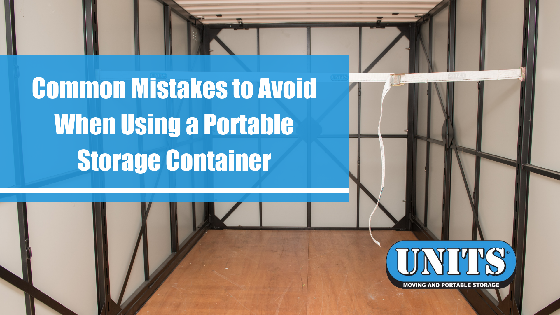 Common Mistakes to Avoid When Using a Portable Storage Container